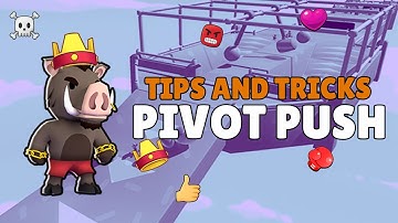 TIPS AND TRICKS | PIVOT PUSH | STUMBLE GUYS | BROS GAMING