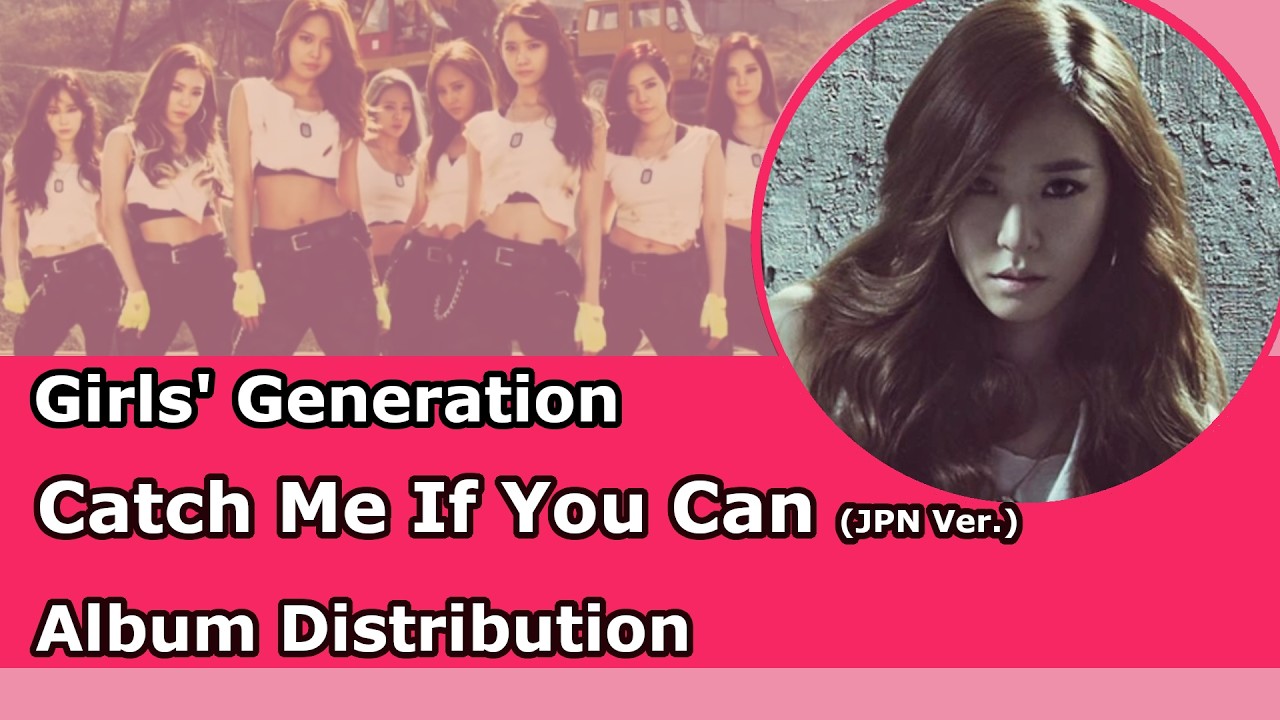 Girls' Generation 少女时代 - Catch Me If You Can (The 9th Japanese
