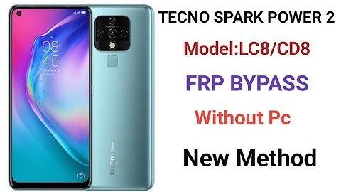 Tecno Spark Power 2 (TECNO LC8) FRP Bypass NO PC