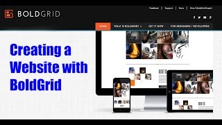 BoldGrid Review - Creating a Website with BoldGrid