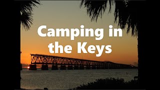 camping in the Florida Keys. Bahia Honda State Park by Allwonkyvids 1,091 views 1 year ago 16 minutes
