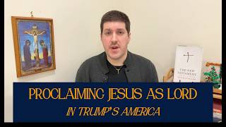 ICE, “Christian” Nationalism, and What it Means to Proclaim Jesus as Lord