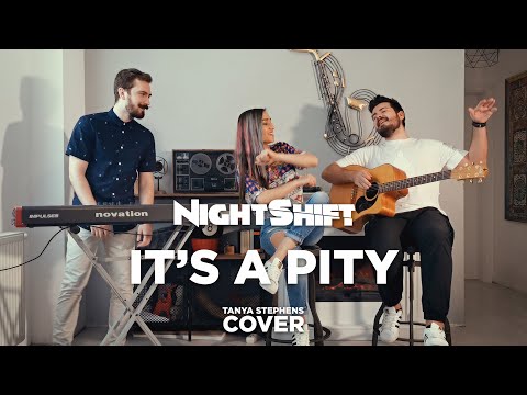 Trupa NightShift - It's a Pity (Tanya Stephens Cover)