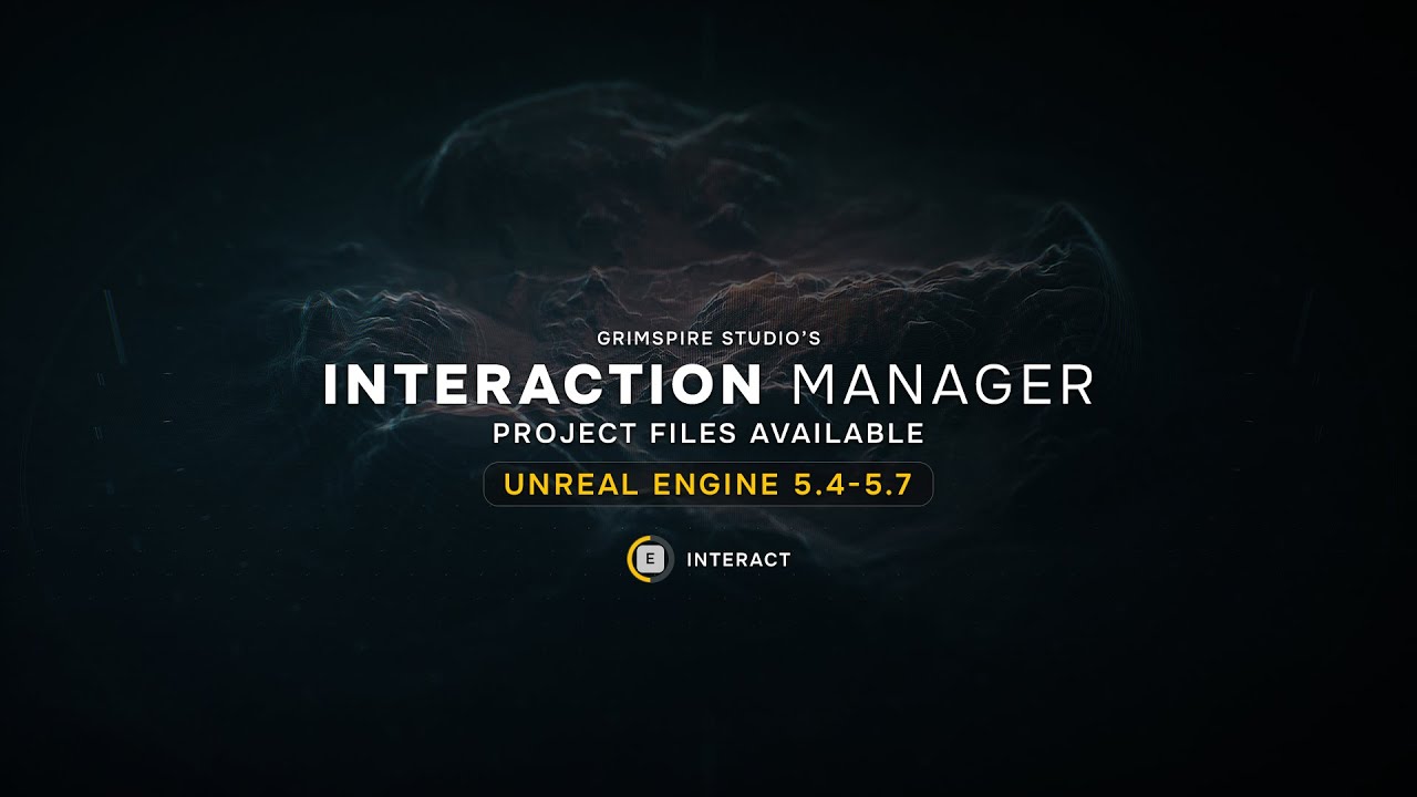 Interaction Manager For AAA Games (Unreal Engine 5.4-5.7) Episode 4
