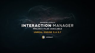 Interaction Manager For AAA Games (Unreal Engine 5.4-5.7) Episode 4