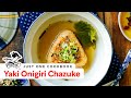 Delicious Yaki Onigiri Chazuke Recipe 焼きおにぎり茶漬け