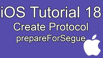 iOS tutorial- Part 18- Create Protocol (Delegate), prepareForSegue