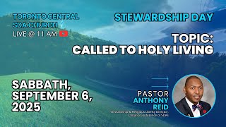 Toronto Central SDA || Stewardship Day || Pastor Anthony Reid || September 6, 2025 screenshot 3