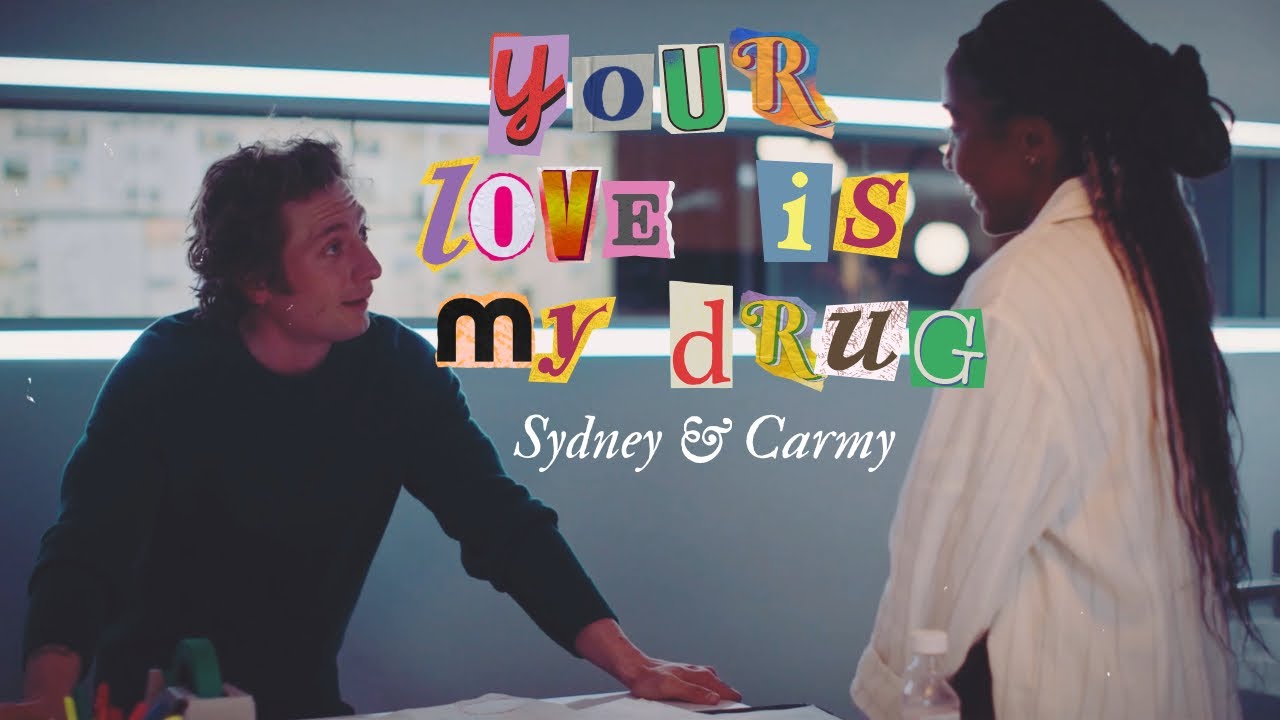 Sydney & Carmy | The Bear | Your Love is My Drug