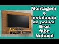 Como montar painel de tv notavel passo a passo painel eros