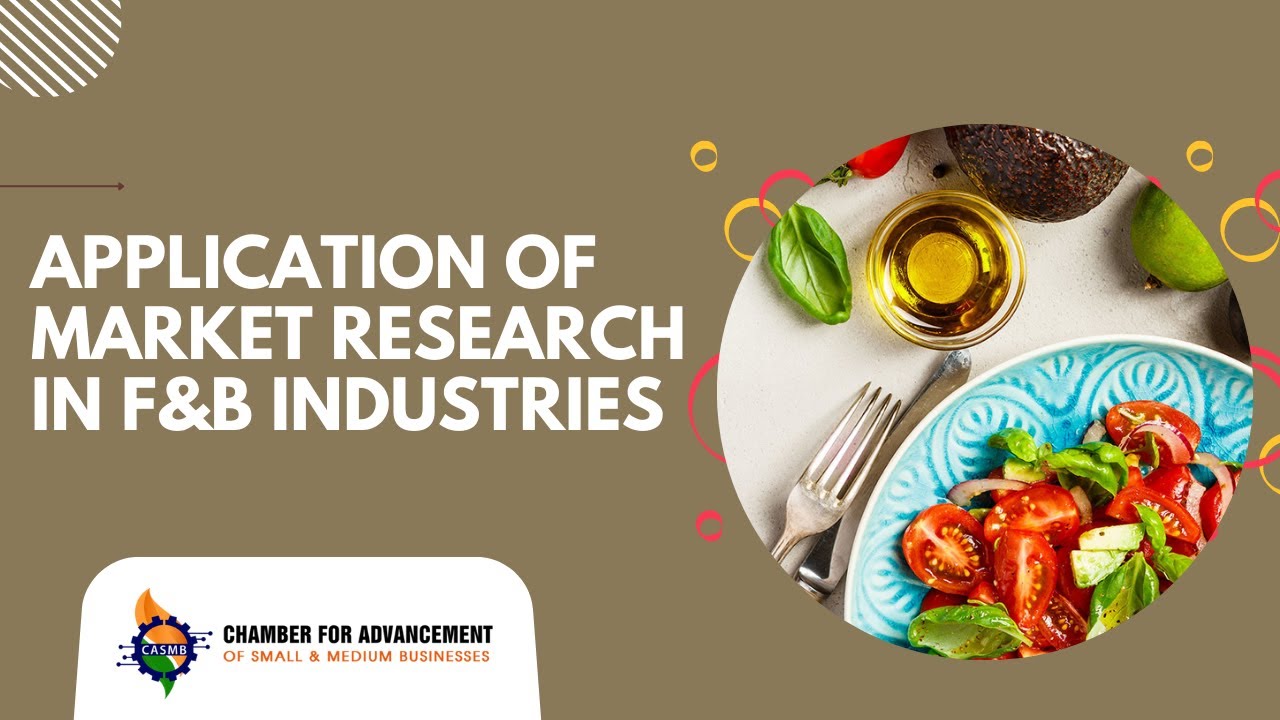 Application of Market Research in F&B Industries