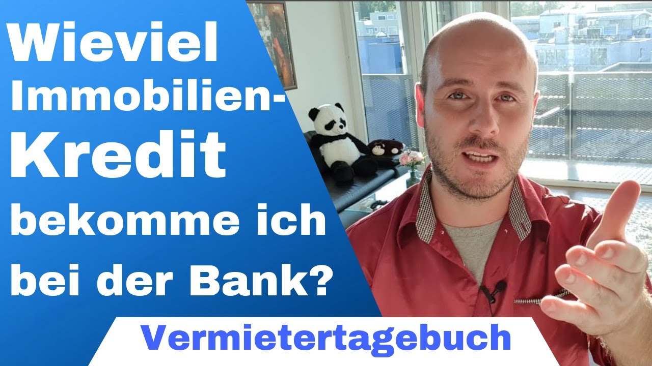 Update Wie viel Immobilie kann ich mir leisten? 💸 Wie viel Kredit gibt mir die Bank? Meine 3 Tipps.