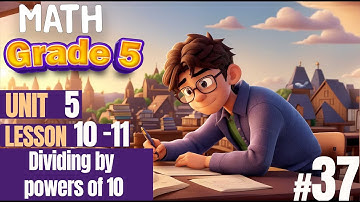 Math | Grade 5 | 1st term  | Unit 5 | Dividing by powers of 10 (Part 1)