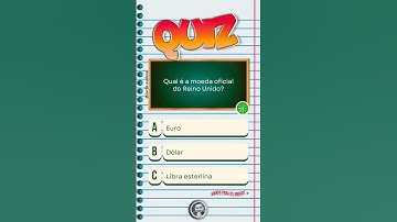 Qual é a moeda oficial do Reino Unido?