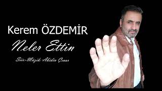 Neler Ettin Neler Ettin Sevdin Amma Neler Ettin