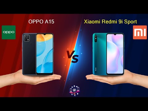 OPPO A15 Vs Xiaomi Redmi 9i Sport - Full Comparison [Full Specifications]