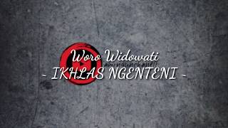 Woro Widowati - Ikhlas Ngenteni (official lyric video) amingunchanell