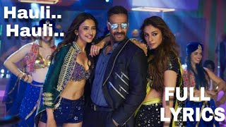 Hauli Hauli Full Song Lyrics || Neha Kakkar || Garry Sandhu