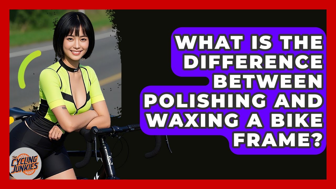 В чём разница между полировкой и вощением рамы велосипеда? — The Cycling Junkies