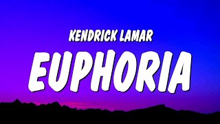 Kendrick Lamar - euphoria (Lyrics) (Drake Diss)