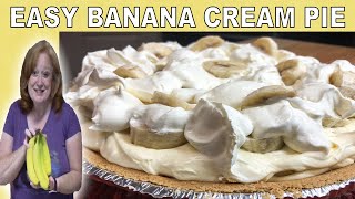 EASY BANANA CREAM PIE RECIPE | 6 Ingredient Easy No Bake Pie