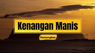 Kenangan Manis (Cover Akustik) - Pamungkas