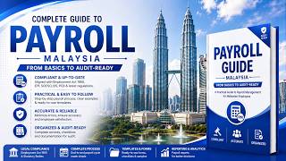 Complete Malaysia Payroll Guide | From Fundamentals to Audit-Ready Compliance