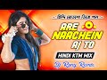 Are Naachein Aaj To Dj Song HINDI KTM MIX Dj Rony Debipur Are Naachein Aaj To Dj Song HINDI KTM MIX Dj Rony Debipur