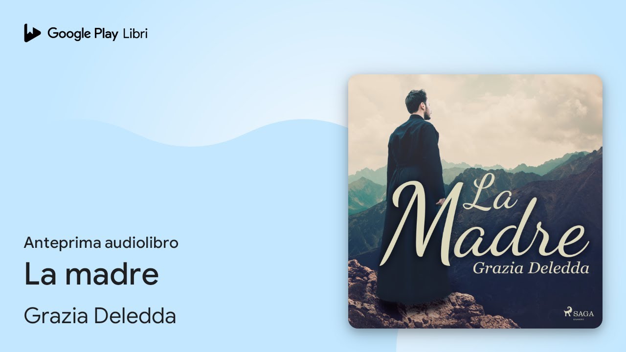 La madre di Grazia Deledda · Anteprima audiolibro