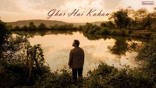 Ghar Hai Kahan (Official Lyric Video) - Akash Kaushal, Bharath