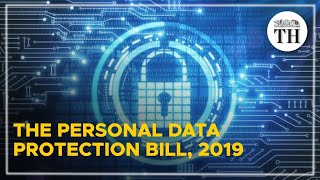 What You Need To Know About The Personal Data Protection Bill