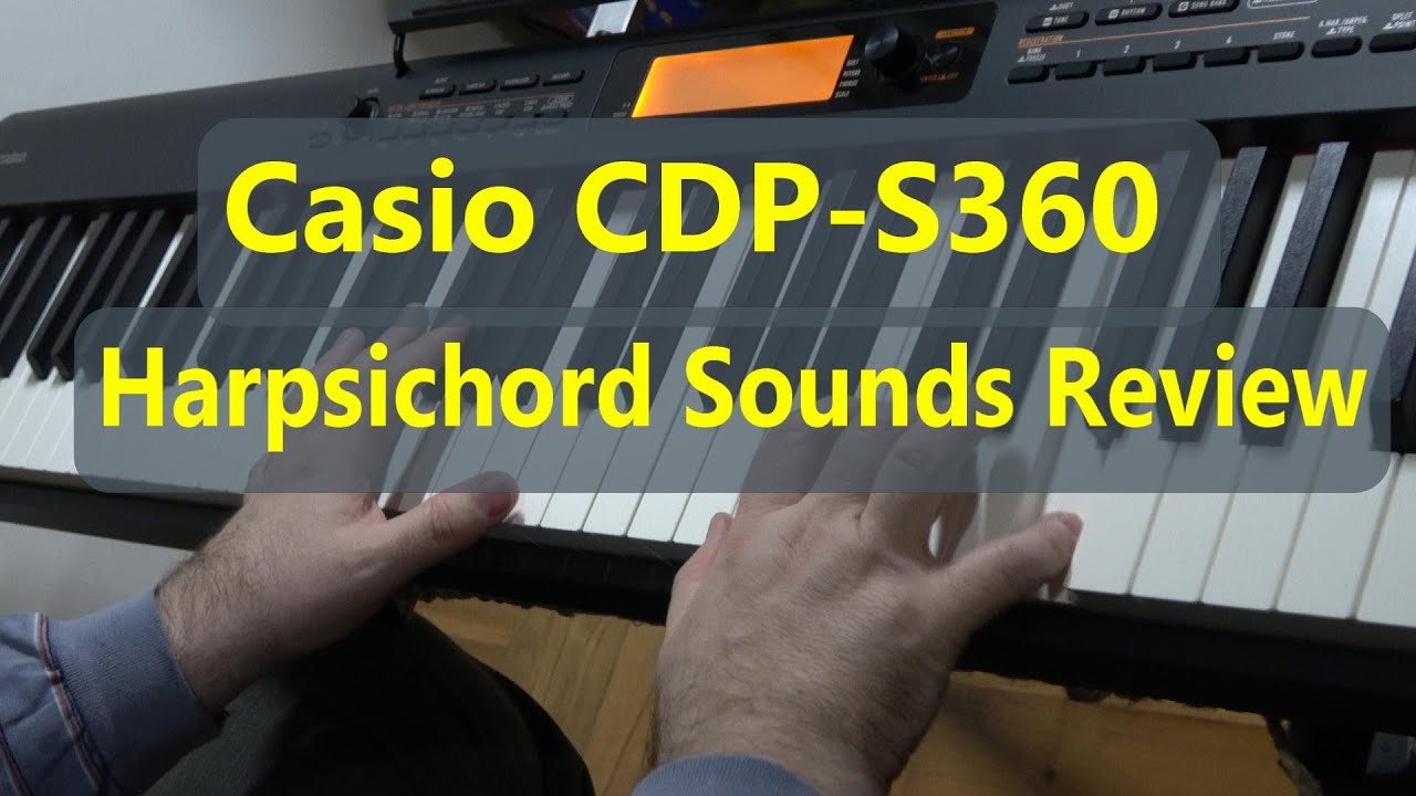 Part 4 Casio CDPS360 Harpsichord Sounds Review (2528) YouTube