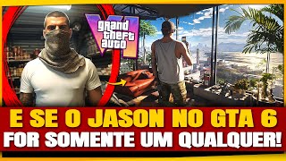 JASON pode ser SÓ MAIS UM QUALQUER na HISTÓRIA do GTA 6! / PLUS de Maio com RDR 2 e Mais!