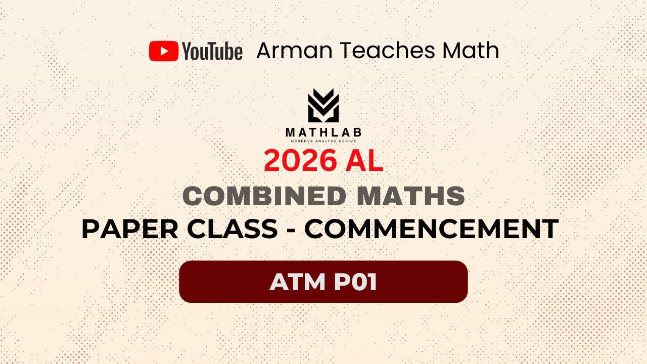 COMBINED MATHS | 26AL | PAPER CLASS | ENGLISH MEDIUM | COMMENCEMENT ...