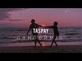 TASPAY — Senbeymin / ТЕКСТ