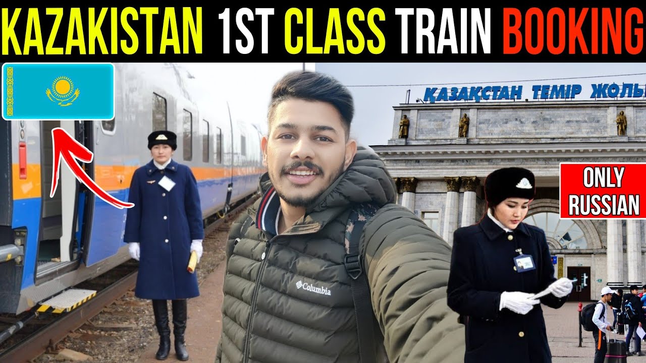 Russi First Class Kazakistan 1st Class Train Booking 🇰🇿 || Only Russia Speaking 😮💨 - YouTube