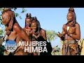Desierto de los Esqueletos. Mujeres Himba | Tribus y Etnias - Planet Doc