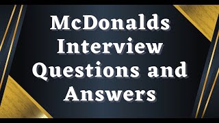 McDonalds Interview Commonly Asked Questions and Answers #mcdonalds #interview #crewmember Wealth