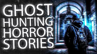 5 Scary Ghost Hunting Horror Stories