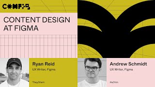 Content design at Figma  Ryan Reid, Andrew Schmidt (Config 2023)