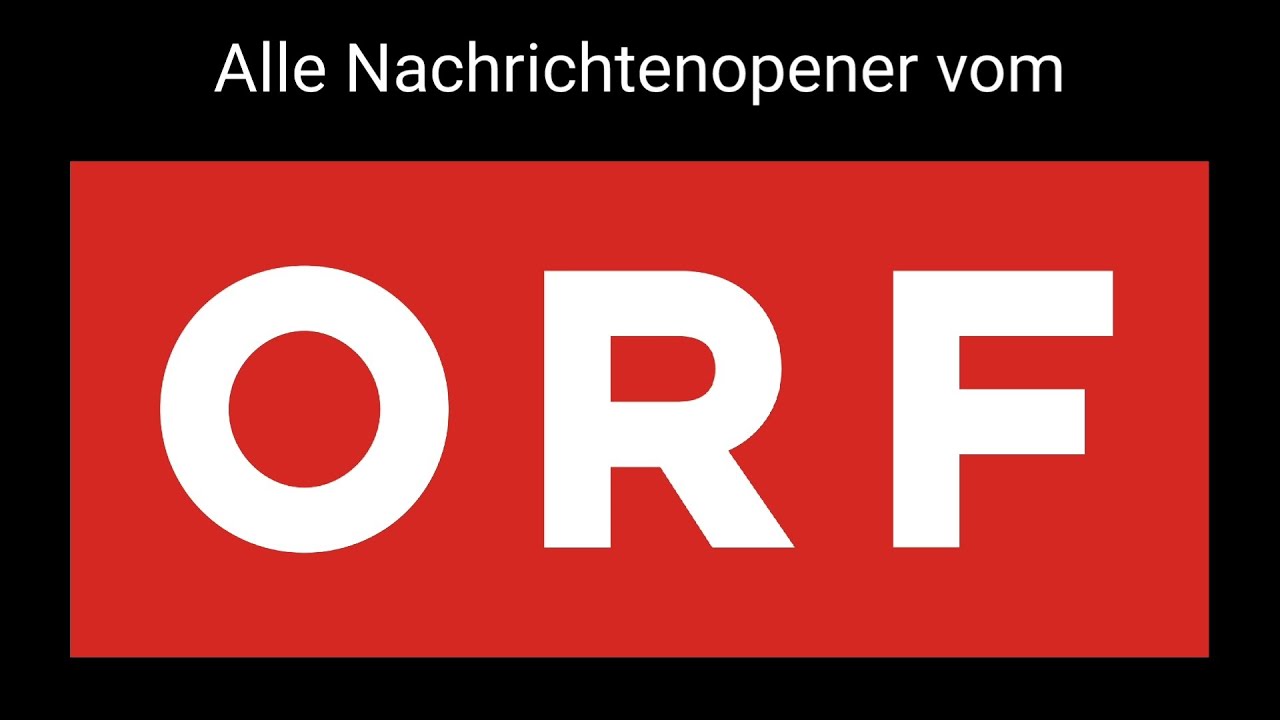 Alle Radio-Nachrichtenopener vom ORF (2023)