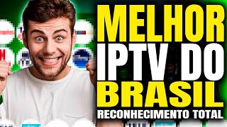 Melhor IPTV do Brasil? Veja por que hoje essa é considerada a Melhor Lista IPTV do Mercado!