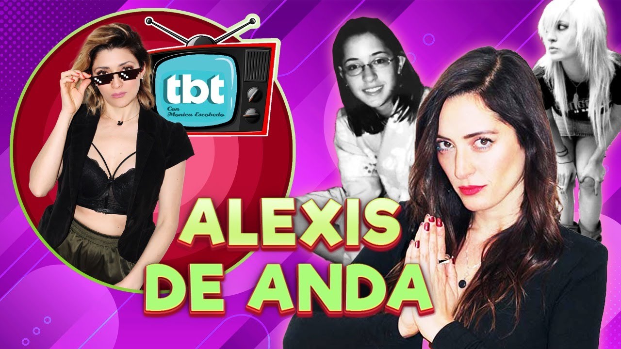 TBT | FT. ALEXIS DE ANDA