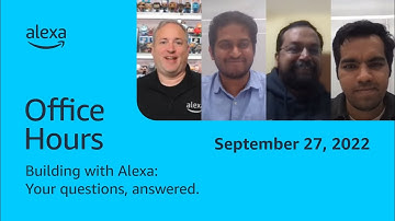 Office Hours featuring the Alexa Skills Insights team