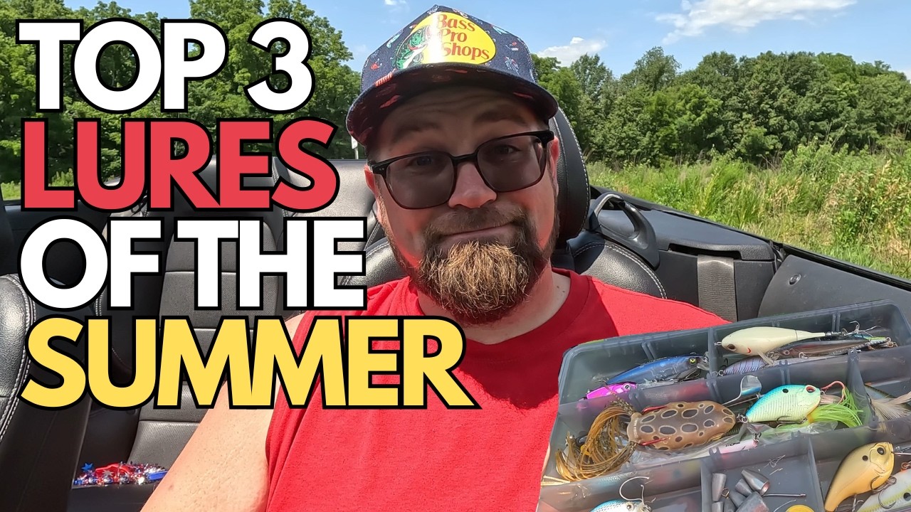 My Top 3 Summer Bass Lures