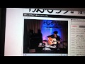 2011年5月Hitoshi〜waoyaネットライブ中継〜