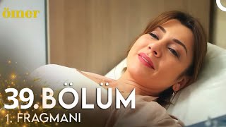Ömer 39. Bölüm Fragman
