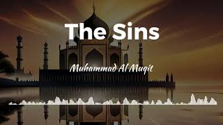 The Sins | Muhammad Al Muqit | Audio-Only #islam