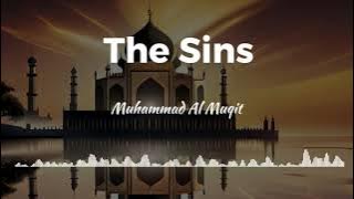 The Sins | Muhammad Al Muqit | Audio-Only #islam