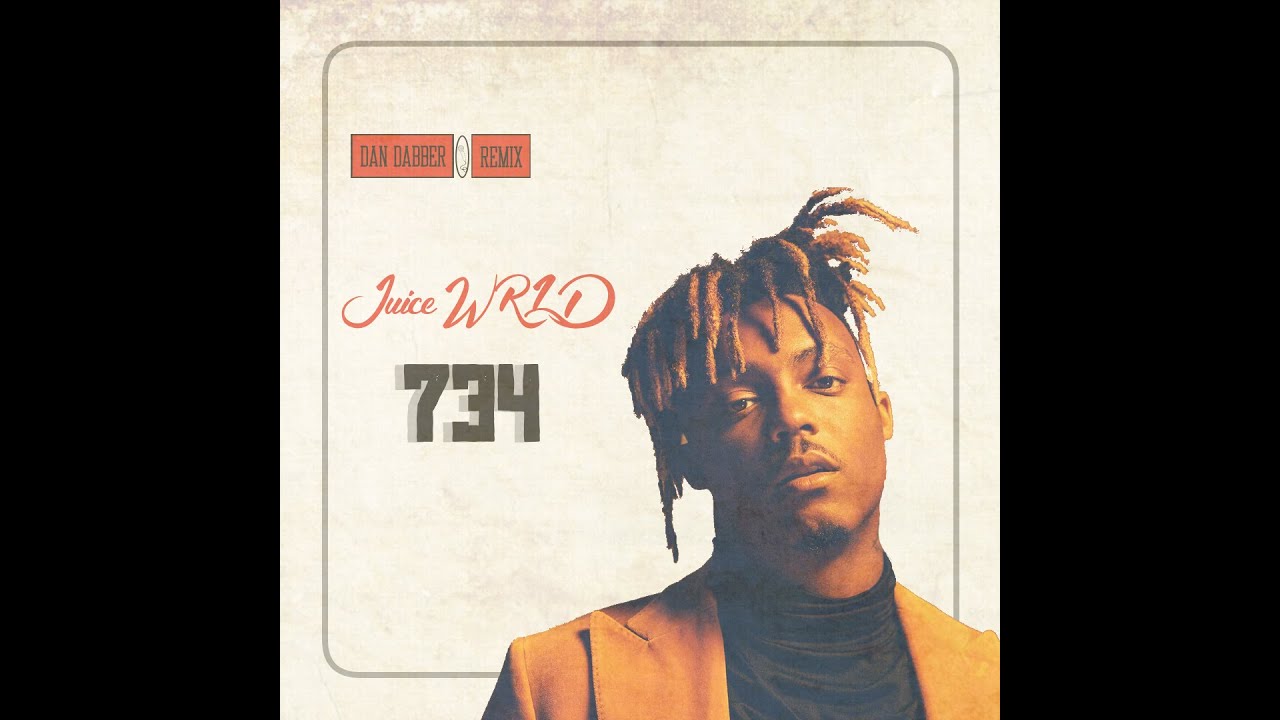 Juice WRLD - 734 (Dan Dabber Remix)